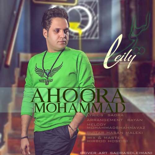 Mohammad Ahoora – Leily